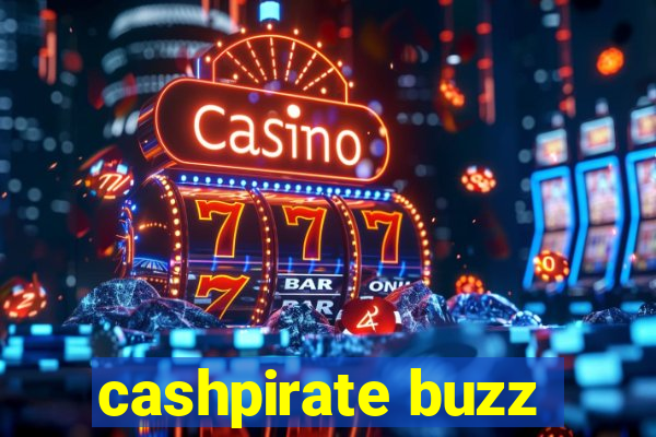 cashpirate buzz